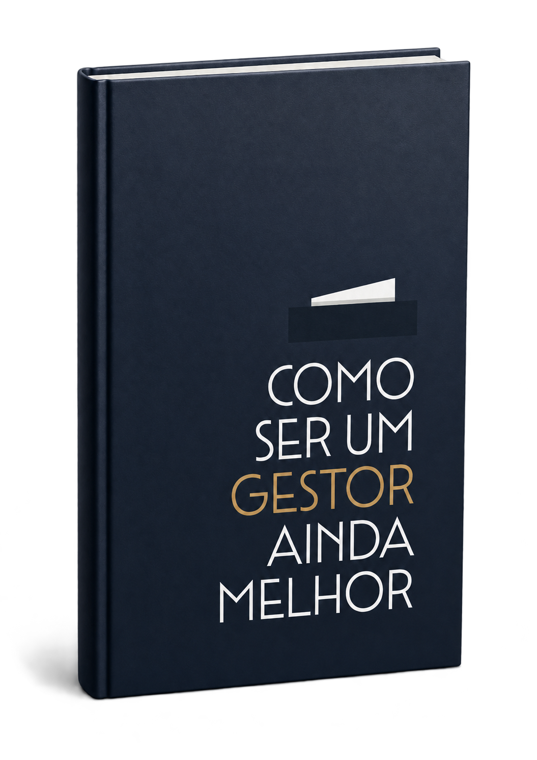 Livro Como Ser um Gestor Ainda Melhor, de Michael Armstrong, em edição de capa dura azul-marinho